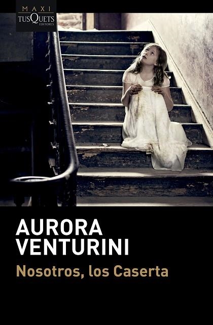 Nosotros, los Caserta | 9788411075763 | Venturini, Aurora | Librería Castillón - Comprar libros online Aragón, Barbastro