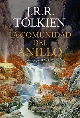 La Comunidad del Anillo. Ilustrado por Alan Lee (NE revisada) | 9788445017319 | Tolkien, J. R. R./Lee, Alan | Librería Castillón - Comprar libros online Aragón, Barbastro