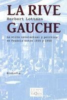 RIVE GAUCHE, LA | 9788483104927 | LOTTMAN, HERBERT | Librería Castillón - Comprar libros online Aragón, Barbastro