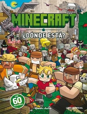 Minecraft. ¿Dónde está? | 9788408298038 | AA. VV. | Librería Castillón - Comprar libros online Aragón, Barbastro