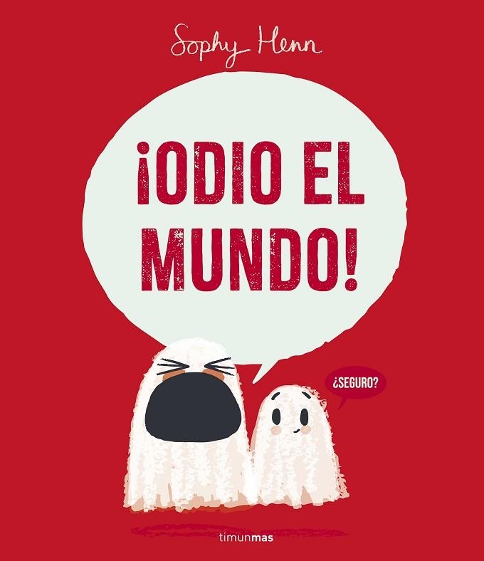 ¡ODIO EL MUNDO! | 9788408295259 | Henn, Sophy | Librería Castillón - Comprar libros online Aragón, Barbastro