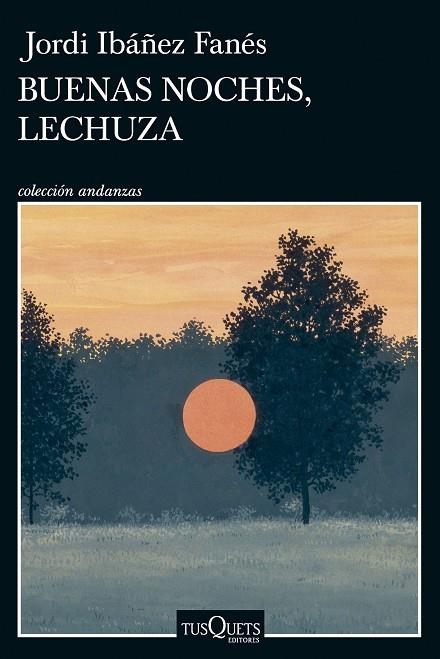 Buenas noches, lechuza | 9788411075701 | Ibáñez Fanés, Jordi | Librería Castillón - Comprar libros online Aragón, Barbastro