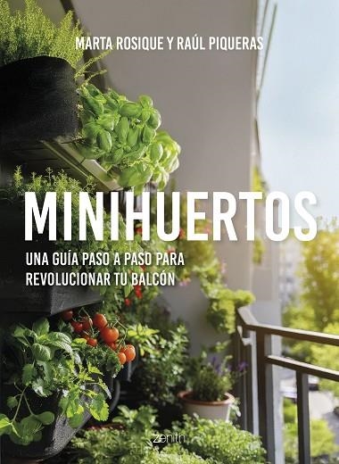 Minihuertos | 9788408297277 | Rosique, Marta/Piqueras, Raúl | Librería Castillón - Comprar libros online Aragón, Barbastro