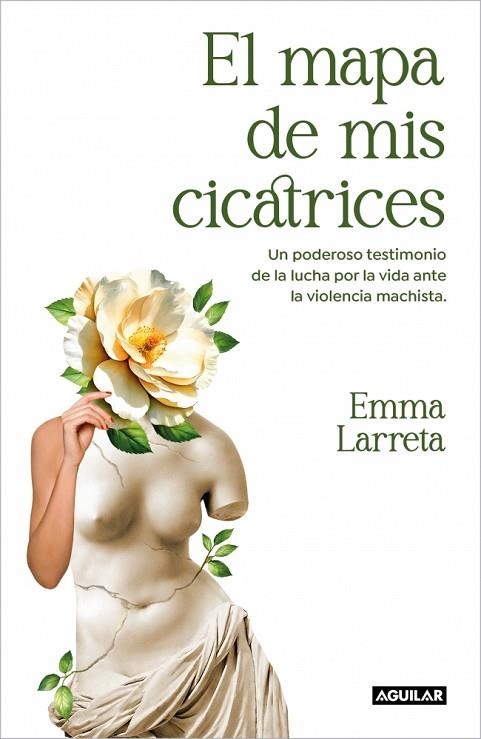 El mapa de mis cicatrices | 9788403524880 | Larreta, Emma | Librería Castillón - Comprar libros online Aragón, Barbastro