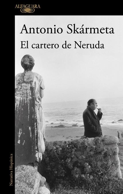 El cartero de Neruda | 9788420478128 | Skármeta, Antonio | Librería Castillón - Comprar libros online Aragón, Barbastro