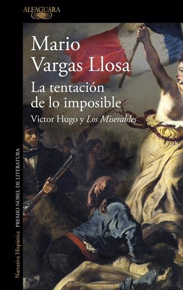 La tentación de lo imposible | 9788410496071 | Vargas Llosa, Mario | Librería Castillón - Comprar libros online Aragón, Barbastro