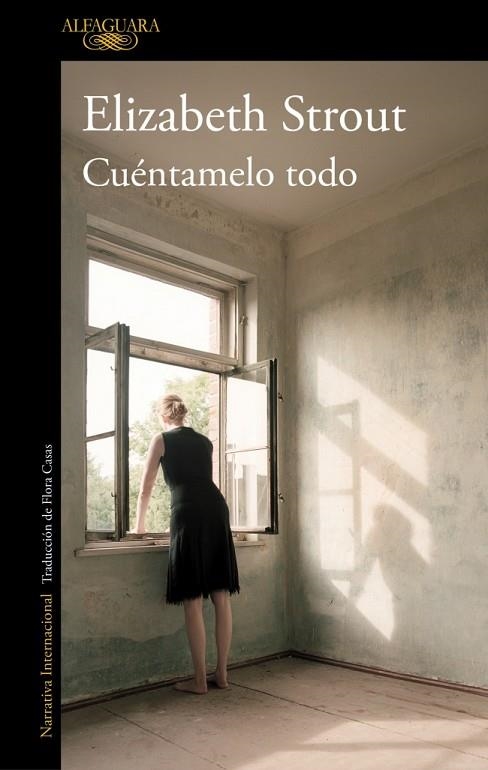 Cuéntamelo todo | 9788410299023 | Strout, Elizabeth | Librería Castillón - Comprar libros online Aragón, Barbastro