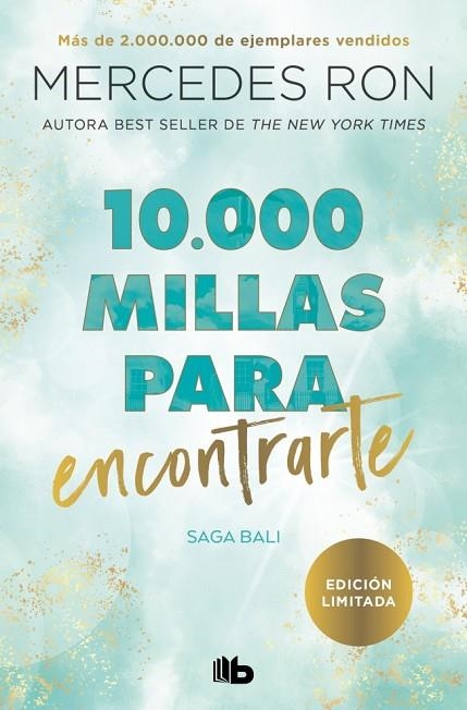 10.000 millas para encontrarte (Bali 2) | 9788410381476 | Ron, Mercedes | Librería Castillón - Comprar libros online Aragón, Barbastro