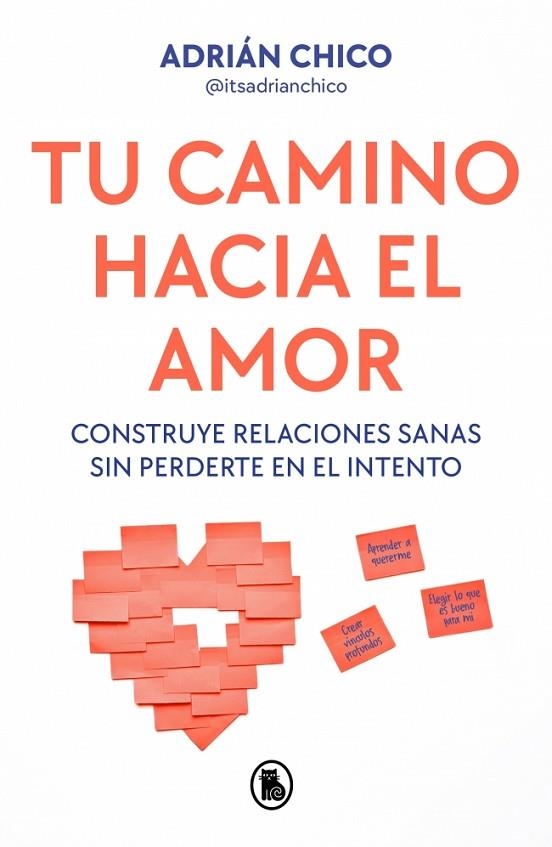 Tu camino hacia el amor | 9788402430403 | Chico, Adrián | Librería Castillón - Comprar libros online Aragón, Barbastro