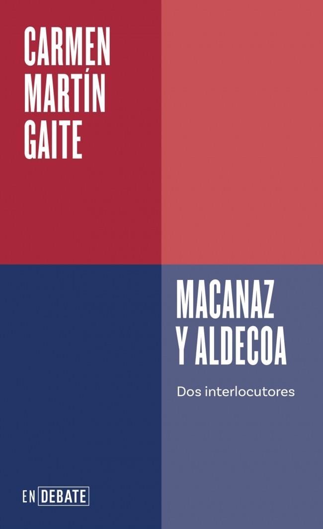 Macanaz y Aldecoa | 9788410433458 | Martín Gaite, Carmen | Librería Castillón - Comprar libros online Aragón, Barbastro