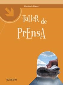 TALLER DE PRENSA | 9788480637909 | JURADO MARTINEZ, JUAN | Librería Castillón - Comprar libros online Aragón, Barbastro