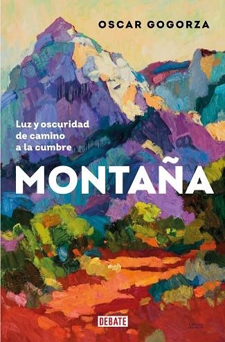 Montaña | 9788419642653 | Gogorza, Oscar | Librería Castillón - Comprar libros online Aragón, Barbastro