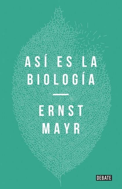 Así es la biología | 9788410433533 | Mayr, Ernst | Librería Castillón - Comprar libros online Aragón, Barbastro