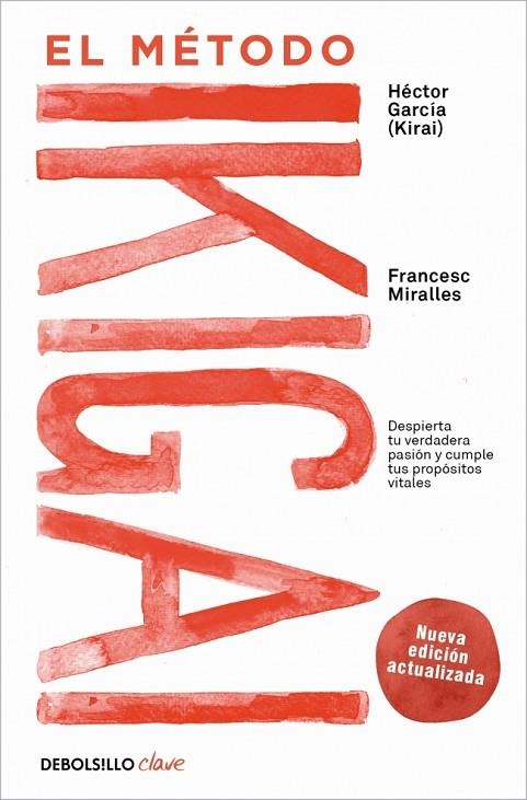 El método Ikigai | 9788466372992 | Miralles, Francesc/García (Kirai), Héctor | Librería Castillón - Comprar libros online Aragón, Barbastro