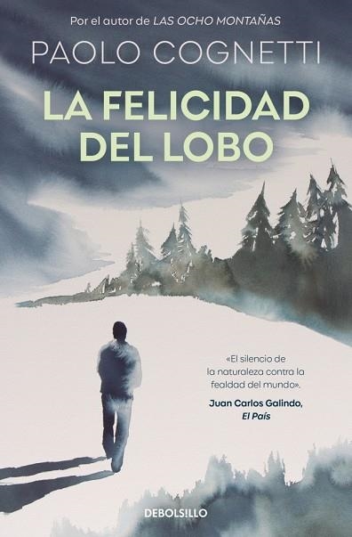 La felicidad del lobo | 9788466380478 | Cognetti, Paolo | Librería Castillón - Comprar libros online Aragón, Barbastro