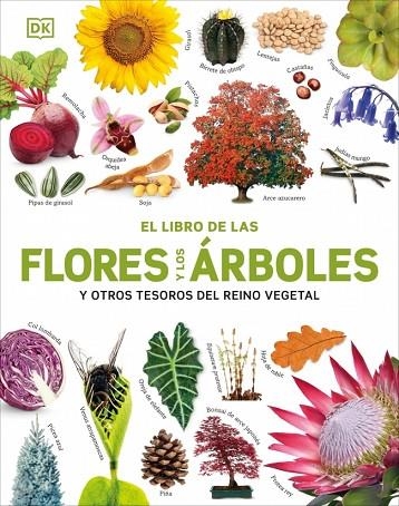 El libro de las flores y los árboles | 9780241736807 | DK | Librería Castillón - Comprar libros online Aragón, Barbastro