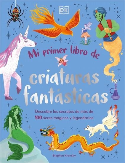 Mi primer libro de criaturas fantásticas | 9780241736869 | Krensky, Stephen | Librería Castillón - Comprar libros online Aragón, Barbastro