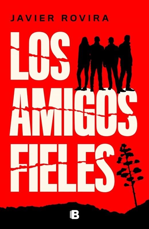 Los amigos fieles | 9788466681018 | Rovira, Javier | Librería Castillón - Comprar libros online Aragón, Barbastro