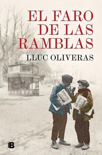 El faro de las Ramblas | 9788466681476 | Oliveras, Lluc | Librería Castillón - Comprar libros online Aragón, Barbastro