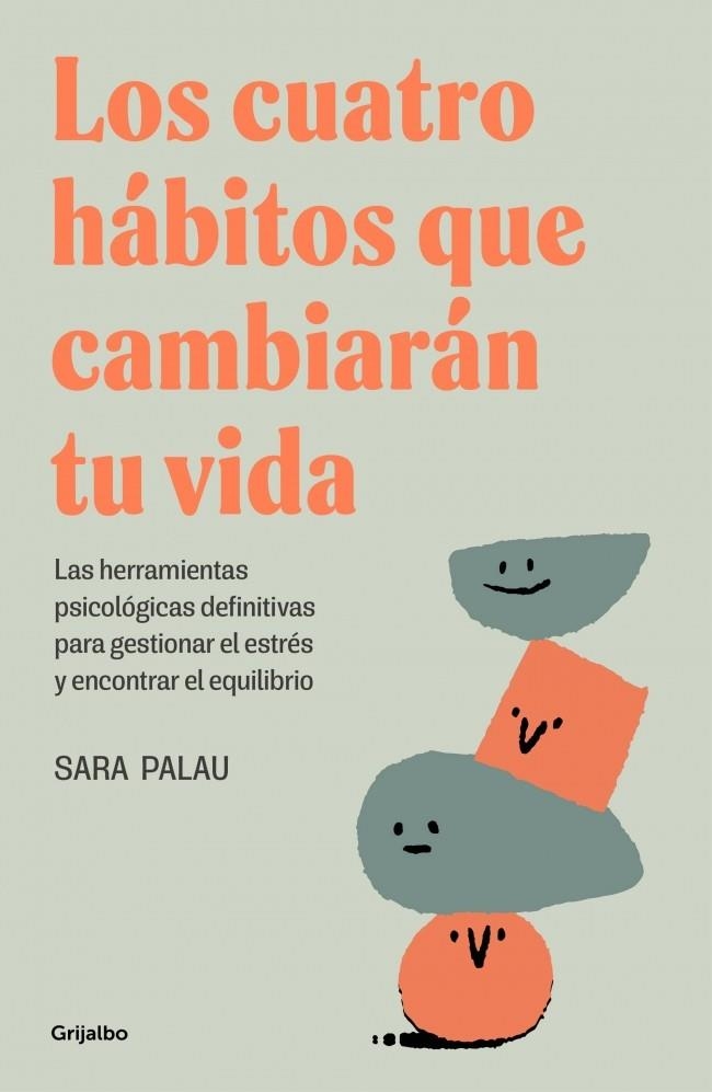 Los cuatro hábitos que cambiarán tu vida | 9788425367830 | Palau, Sara | Librería Castillón - Comprar libros online Aragón, Barbastro