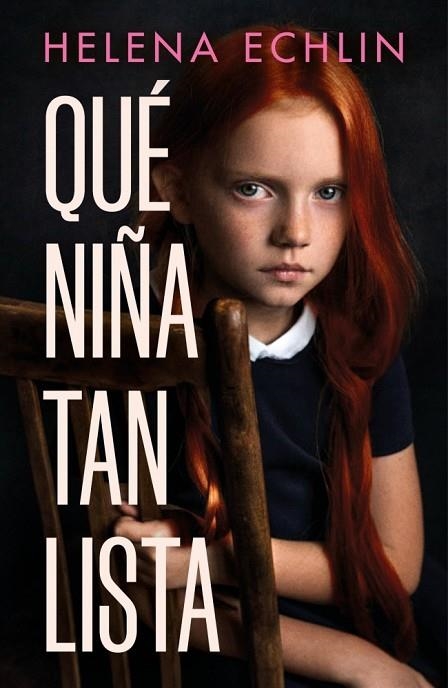 Qué niña tan lista | 9788425361029 | Echlin, Helena | Librería Castillón - Comprar libros online Aragón, Barbastro