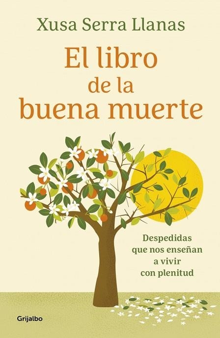 El libro de la buena muerte | 9788425369322 | Serra Llanas, Xusa | Librería Castillón - Comprar libros online Aragón, Barbastro