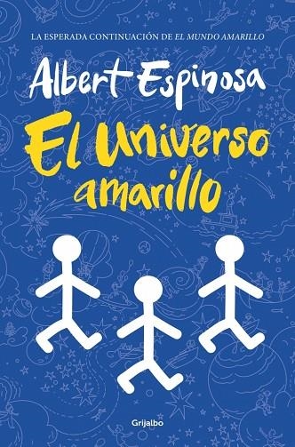 El universo amarillo | 9788425368721 | Espinosa, Albert | Librería Castillón - Comprar libros online Aragón, Barbastro