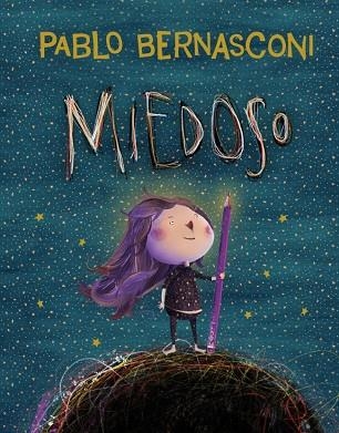 Miedoso | 9788448870010 | Bernasconi, Pablo | Librería Castillón - Comprar libros online Aragón, Barbastro