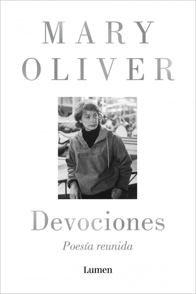 Devociones. Poesía reunida | 9788426431943 | Oliver, Mary | Librería Castillón - Comprar libros online Aragón, Barbastro