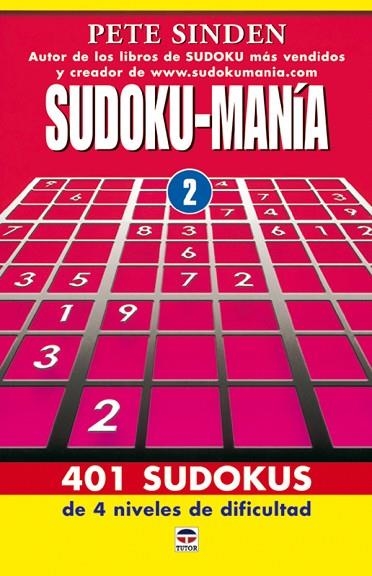 SUDOKU-MANÍA vol. 2 | 9788479025922 | Sinden, Pete | Librería Castillón - Comprar libros online Aragón, Barbastro