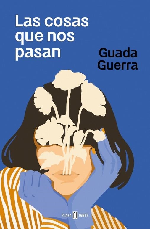 Las cosas que nos pasan | 9788401034831 | Guerra, Guada | Librería Castillón - Comprar libros online Aragón, Barbastro