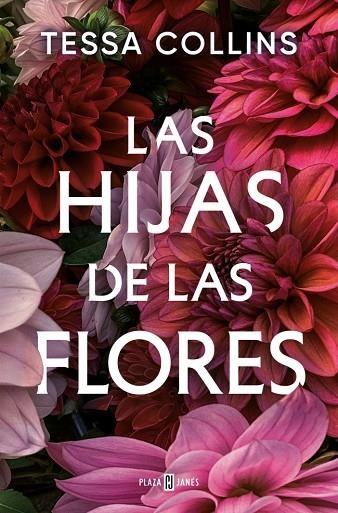 Las hijas de las flores | 9788401036132 | Collins, Tessa | Librería Castillón - Comprar libros online Aragón, Barbastro