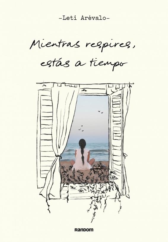 Mientras respires, estás a tiempo | 9788419441249 | Arévalo (@conamor.leti), Leticia | Librería Castillón - Comprar libros online Aragón, Barbastro