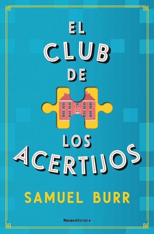 El Club de los Acertijos | 9788419965141 | Burr, Samuel | Librería Castillón - Comprar libros online Aragón, Barbastro