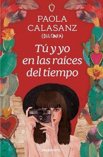 Tú y yo en las raíces del tiempo | 9788419498588 | Calasanz (Dulcinea), Paola | Librería Castillón - Comprar libros online Aragón, Barbastro