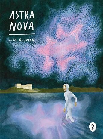 Astra Nova | 9788419409850 | Blumen, Lisa | Librería Castillón - Comprar libros online Aragón, Barbastro