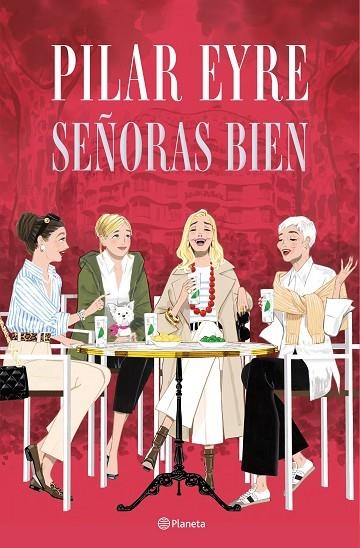 Señoras bien | 9788408300892 | Eyre, Pilar | Librería Castillón - Comprar libros online Aragón, Barbastro