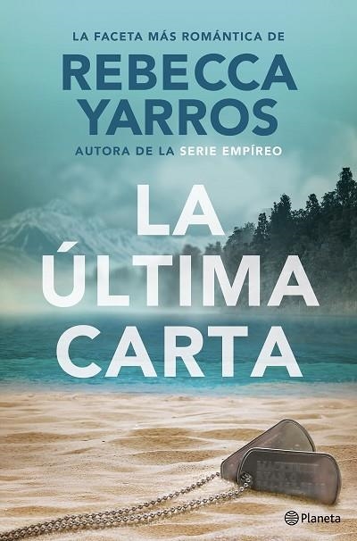 La última carta | 9788408302117 | Yarros, Rebecca | Librería Castillón - Comprar libros online Aragón, Barbastro