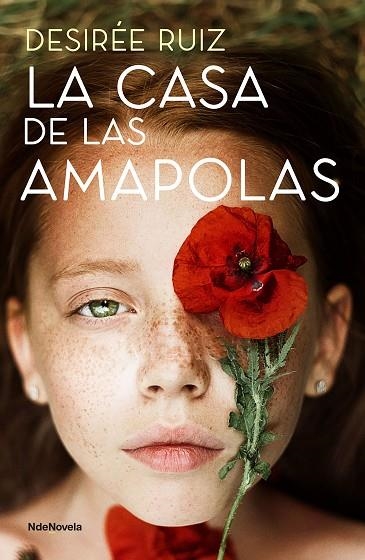 La Casa de las Amapolas | 9788410140233 | Ruiz, Desirée | Librería Castillón - Comprar libros online Aragón, Barbastro