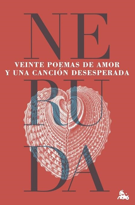 Veinte poemas de amor y una canción desesperada | 9788432244605 | Neruda, Pablo | Librería Castillón - Comprar libros online Aragón, Barbastro