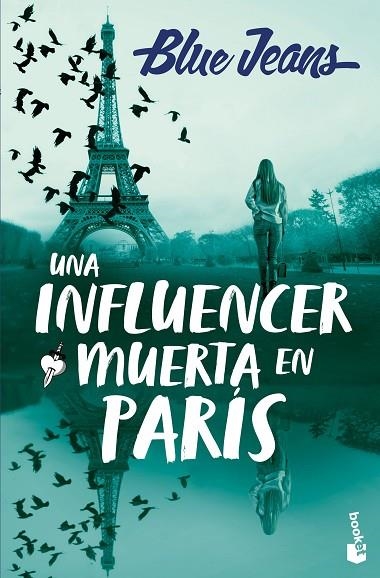 Una influencer muerta en París | 9788408301134 | Blue Jeans | Librería Castillón - Comprar libros online Aragón, Barbastro