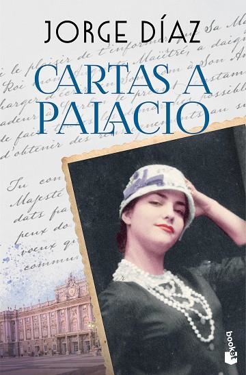 Cartas a Palacio | 9788408301271 | Díaz, Jorge | Librería Castillón - Comprar libros online Aragón, Barbastro