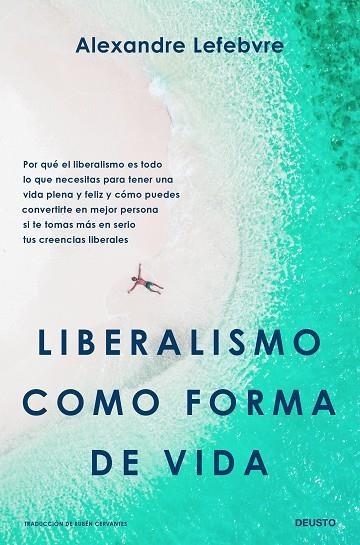 Liberalismo como forma de vida | 9788423438938 | Lefebvre, Alexandre | Librería Castillón - Comprar libros online Aragón, Barbastro