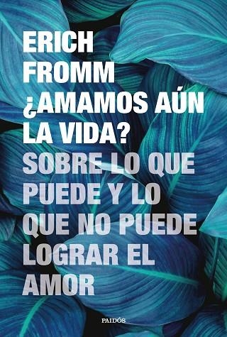 ¿Amamos aún la vida? | 9788449343681 | Fromm, Erich | Librería Castillón - Comprar libros online Aragón, Barbastro