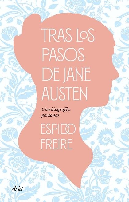 Tras los pasos de Jane Austen | 9788434438675 | Espido Freire | Librería Castillón - Comprar libros online Aragón, Barbastro