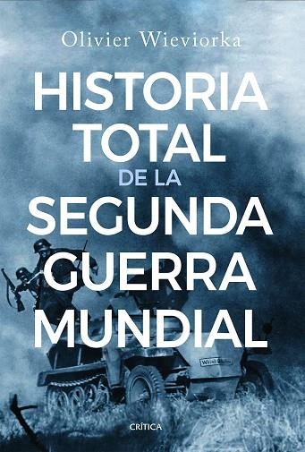 Historia total de la segunda guerra mundial | 9788491997498 | Wieviorka, Olivier | Librería Castillón - Comprar libros online Aragón, Barbastro