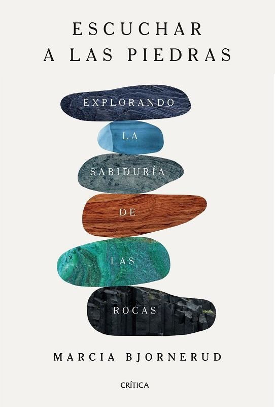 Escuchar a las piedras | 9788491997467 | Bjornerud, Marcia | Librería Castillón - Comprar libros online Aragón, Barbastro