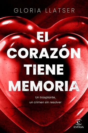 El corazón tiene memoria | 9788467076332 | Llatser, Gloria | Librería Castillón - Comprar libros online Aragón, Barbastro