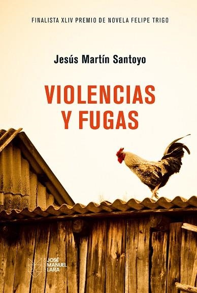 Violencias y fugas | 9788419132550 | Santoyo, Jesús Martín | Librería Castillón - Comprar libros online Aragón, Barbastro