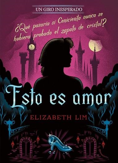 Esto es amor. Un giro inesperado | 9791387526115 | Disney/Lim, Elizabeth | Librería Castillón - Comprar libros online Aragón, Barbastro